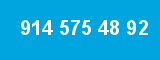 914 575 48 92